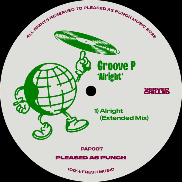 Groove P - Alright [Pleased As Punch]