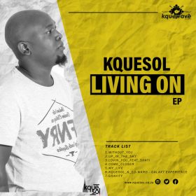 Kquesol - Living ON [Kquewave Records]