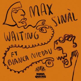 Max Sinàl, Bianca Nieddu - Waiting (Original Mix) [Soul Quest Records]