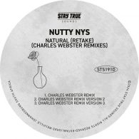 Nutty Nys - Natural (Retake) (Charles Webster Remixes) [Stay True Sounds]