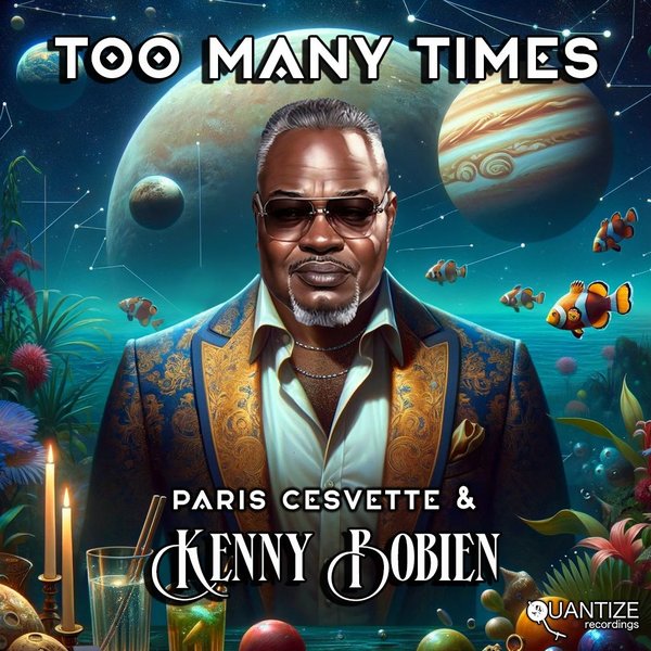 Paris Cesvette, Kenny Bobien - Too Many Times [Quantize Recordings]