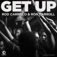 Rod Carrillo, Ron Carroll - Get Up [Carrillo Music LLC]