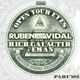 Ruben Vidal, Rick Galactik, Eman - Open Your Eyes, Pt. 1 [Sugar Groove]