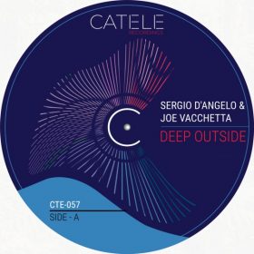Sergio D'Angelo, Joe Vacchetta - Deep Outside [CATELE RECORDINGS]
