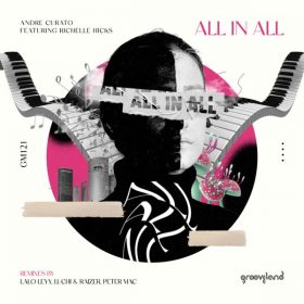 Andrea Curato, Richelle Hicks - All In All [Grooveland Music]