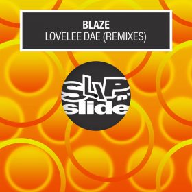 Blaze - Lovelee Dae (Remixes) [Slip N Slide]