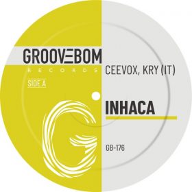 Ceevox, Kry (IT) - Inhaca [Groovebom Records]