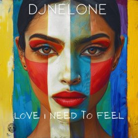 DJNELONE - Love I Need To Feel [Merecumbe Recordings]