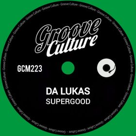 Da Lukas - Supergood [Groove Culture]