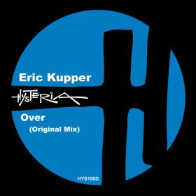 Eric Kupper - Over (Original Mix) [Hysteria]