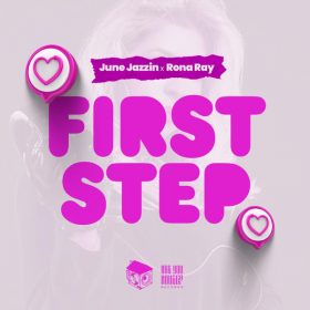 June Jazzin, Rona Ray - First Step [Are You House Records]