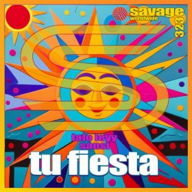 Lalo Leyy, Sansi - Tu Fiesta [Savage Worldwide]