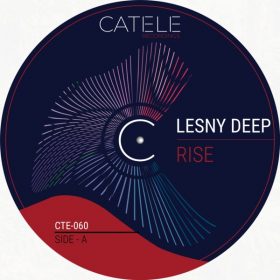 Lesny Deep - Rise [CATELE RECORDINGS]