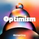 Michael Gray - Optimism [Sultra Records]
