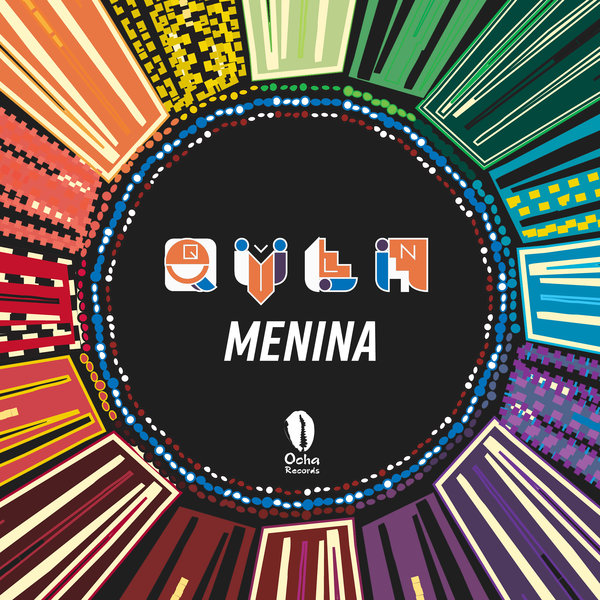 QVLN - Menina [Ocha Records]