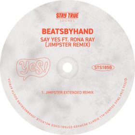 Rona Ray, beatsbyhand - Say Yes - Jimpster Extended Remix [Stay True Sounds]
