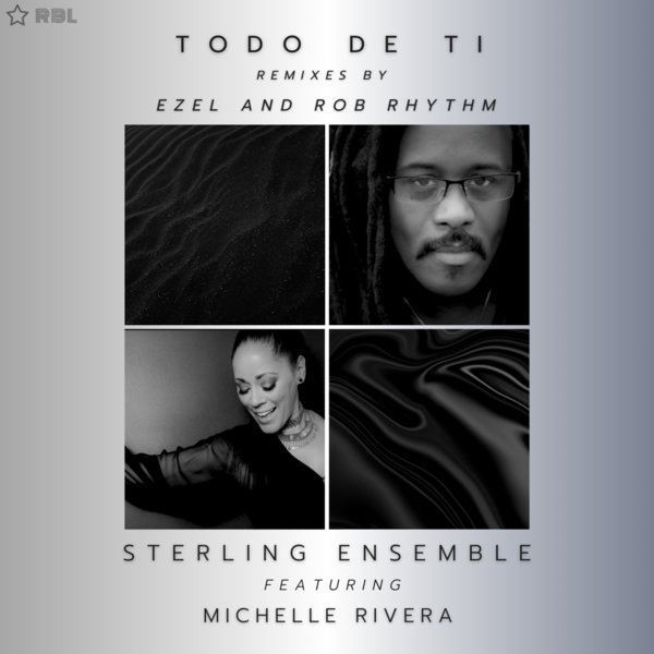 Sterling Ensemble, Michelle Rivera - Todo De Ti [Ricanstruction Brand Limited]