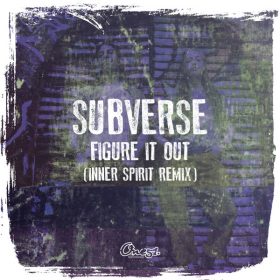 Subverse, Inner Spirit, Richard Earnshaw - Figure It Out [One51 Recordings]