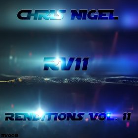Chris Nigel - Renditions Vol. 11 [bandcamp]
