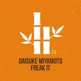 Daisuke Miyamoto - Freak It [THE KYOTO TRAX]