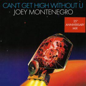 Dave Lee ZR, Joey Montenegro - Cant Get High Without U (25th Anniversary Mix) [Z Records]