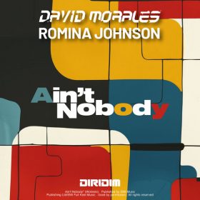 David Morales, Romina Johnson - AIN'T NOBODY [DIRIDIM]