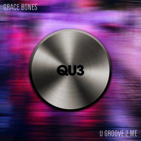 Grace Bones - U Groove 2 Me [QU3]