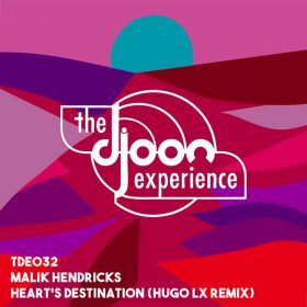 Malik Hendricks - Heart's Destination [Djoon Experience]