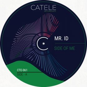 Mr. ID - Side Of Me [CATELE RECORDINGS]
