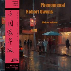 Robert Owens - Phenomenal (Deluxe Editkion) [Adeen Records]