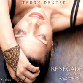 Terry Dexter, Wez Whynt - Renegade [Ricanstruction Brand Limited]
