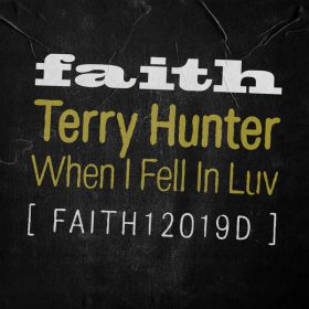 Terry Hunter - When I Fell In Luv (Terry Hunter Mixes)