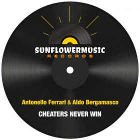 Antonello Ferrari, Aldo Bergamasco - Cheaters Never Win [Sunflowermusic Records]