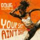 Doug Gomez - Your Shit Ain't Deep [Merecumbe Recordings]