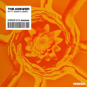 Kitty Amor, Awen - The Answer [Mahaba]