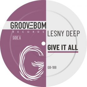 Lesny Deep - Give It All [Groovebom Records]