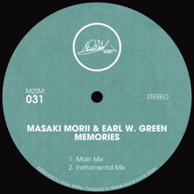 Masaki Morii, Earl W. Green - Memories [M2SOUL Music]