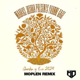 Maurice Joshua, Yvonne Gage - Garden Of Eve (Moplen Remix) [Maurice Joshua Digital]