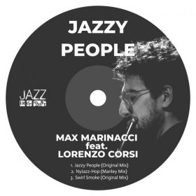 Max Marinacci, Lorenzo Corsi - Jazzy People [Jazz In Da House]