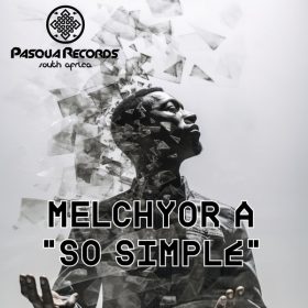 Melchyor A - So Simple [Pasqua Records SA]