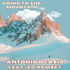 Antonio Ocasio, Ed Ramsey - Going To The Mountain [Tribal Winds]