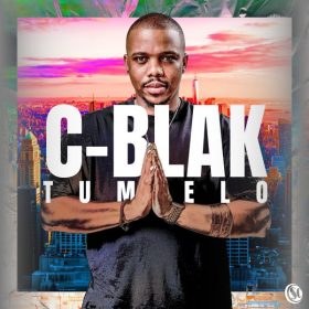 C-Blak - Tumelo [Soul Candi Records]