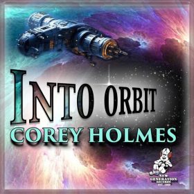 Corey Holmes - Into Orbit [New Generation Records]