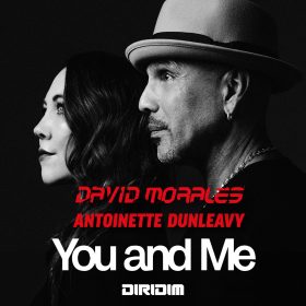 David Morales, Antoinette Dunleavy - You and Me [Diridim]