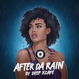 Deep Xcape - After Da Rain [Mog Records]