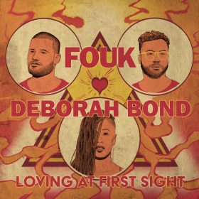 Fouk, Deborah Bond - Loving At First Sight [Reel People Music]