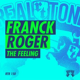 Franck Roger - The Feeling [Real Tone Records]