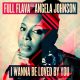 Full Flava, Angela Johnson - I Wanna Be Loved By You [Dome Records Ltd]