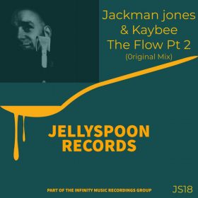 Jackman Jones, Kaybee - The Flow, Pt. 2 [Jellyspoon Records]