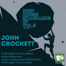 John Crockett - Deep House Standards EP Vol. 5 [Twirlspace]